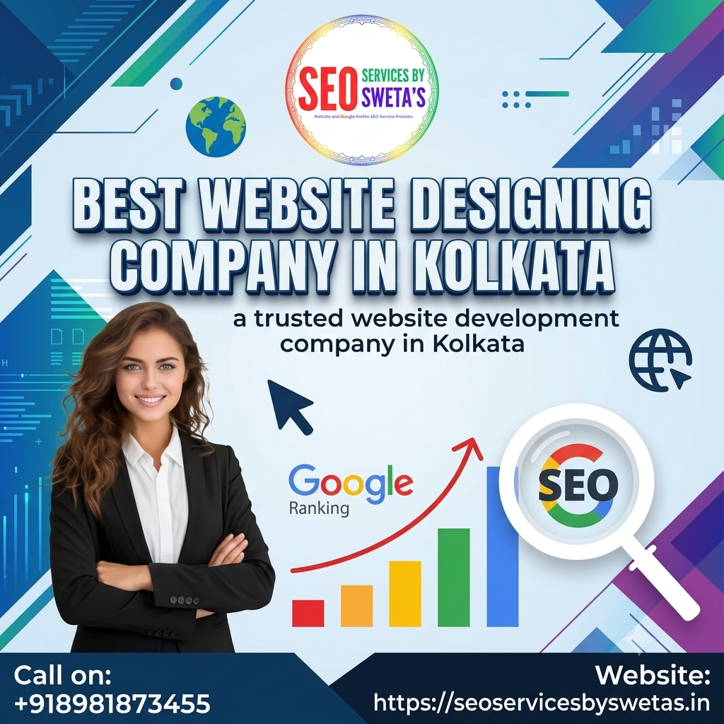 Best Website Designing Company in Kolkata – SEO SERVICES BY SWETA’S
Best Website Designing Company in Kolkata – SEO SERVICES BY SWETA’S