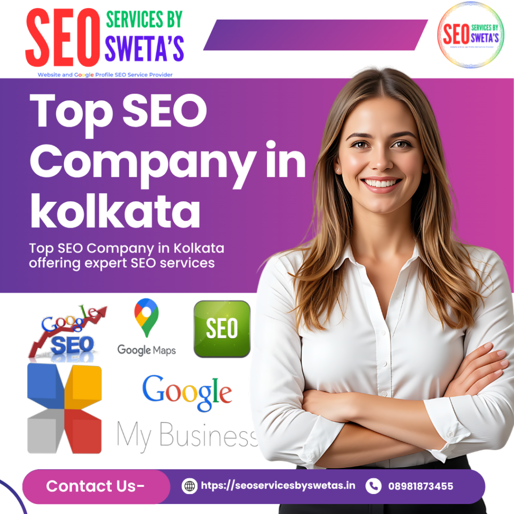 Top SEO Company in Kolkata - Professional local SEO and digital marketing services by SEO SERVICES BY SWETA'S.