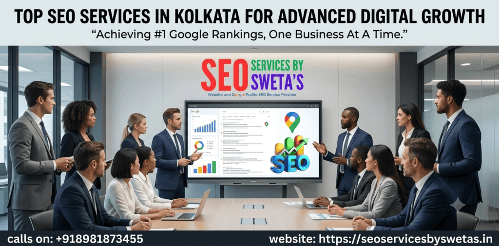 A corporate banner for SEO SERVICES BY SWETA'S showing a team discussing strategy around a smart board displaying a Google Map pin and SEO growth charts, under the heading "TOP SEO SERVICES IN KOLKATA FOR ADVANCED DIGITAL GROWTH."