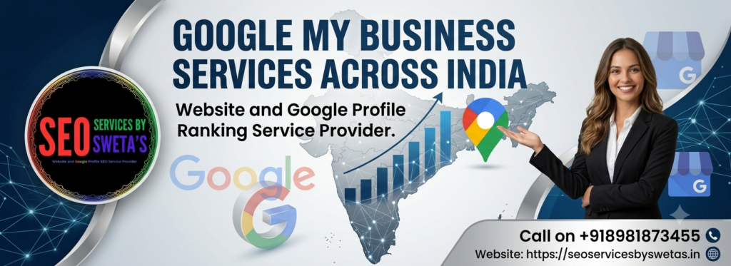 Professional corporate banner for SEO Services by Sweta's featuring Google My Business services across India with website and Google profile ranking options.